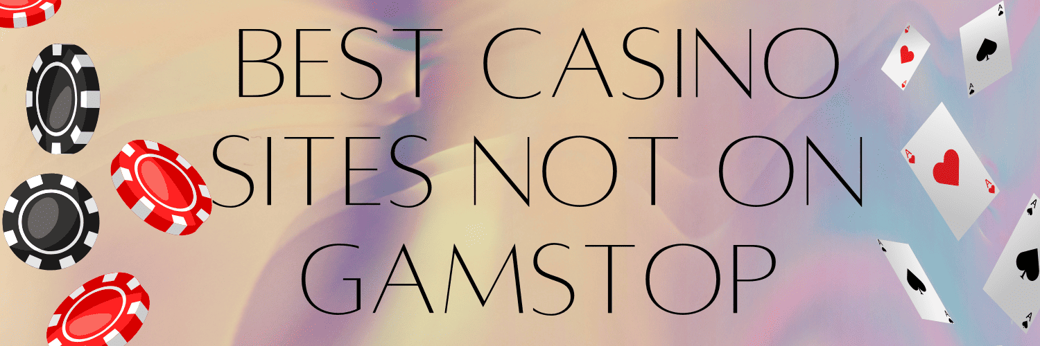 Discover the Best Casino Not on GamStop UK Discover the Best Casino Not on GamStop UK